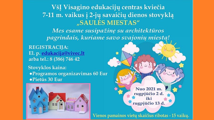 Центр эдукации приглашает детей в дневной лагерь «Saulės miestas» - В Висагинасе