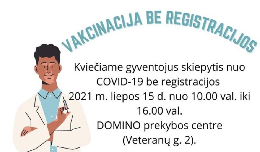 Приглашаем на прививку без регистрации - В Висагинасе